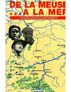 De la Meuse… à la Mer - Mai 1940