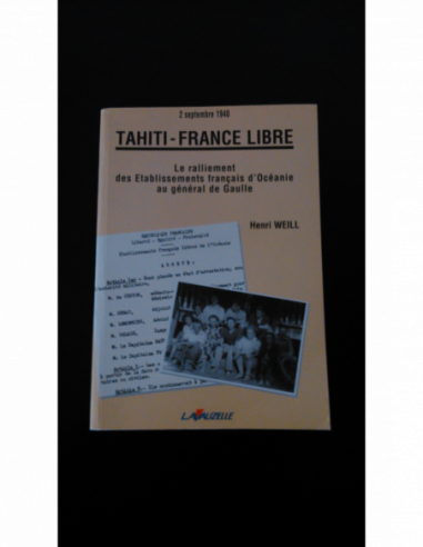 2 Septembre 1940 - Tahiti - France Libre