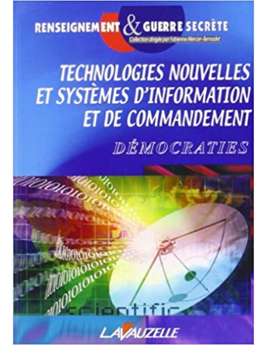 Technologies nouvelles, systémes d'information et de commandement