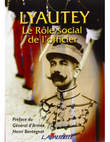 Lyautey - Le Rôle social de l'officier