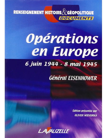Opérations en Europe - 6 juin 1944 - 8 mai 1945