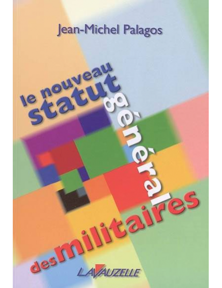 Le nouveau statut général des militaires