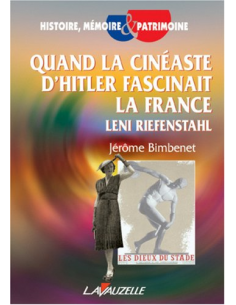 Quand la cinéaste d'Hitler fascinait la France - Leni Riefenstahl