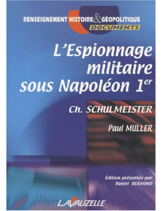 L'Espionnage militaire sous Napoléon 1er, Ch. Schulmeister