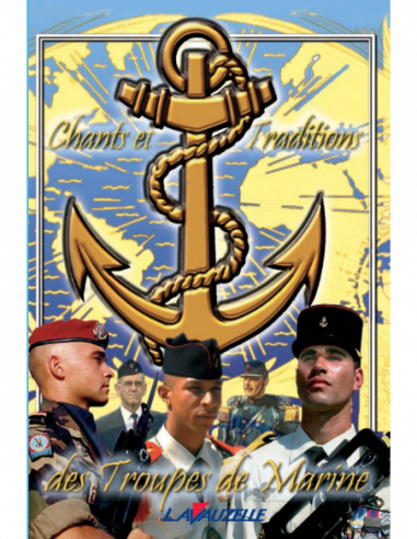 Chants et Traditions Troupes de Marine