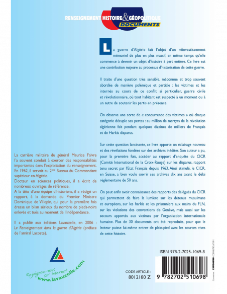 La Croix-Rouge pendant la Guerre d'Algérie - Un éclairage nouveau sur les victimes et les internés La Croix-Rouge pendant la Guerre d'Algérie - Un éclairage nouveau sur les victimes et les internés