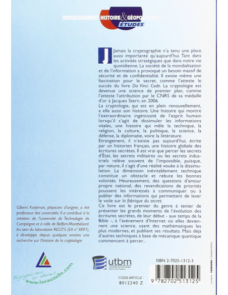 Cryptologie - Une histoire des écritures secrètes des origines à nos jours Cryptologie - Une histoire des écritures secrètes des origines à nos jours