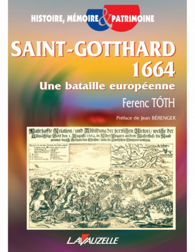 Saint-Gotthard 1664, une bataille européenne