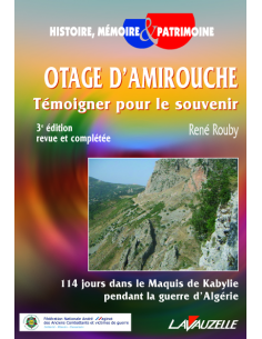 Otage d'Amirouche - Témoigner pour le souvenir