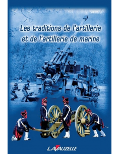 Les traditions de l'artillerie et de l'artillerie de marine