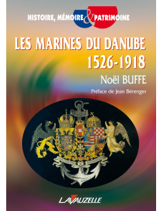 Les Marines Du Danube 1526-1918