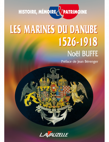 Les Marines Du Danube 1526-1918