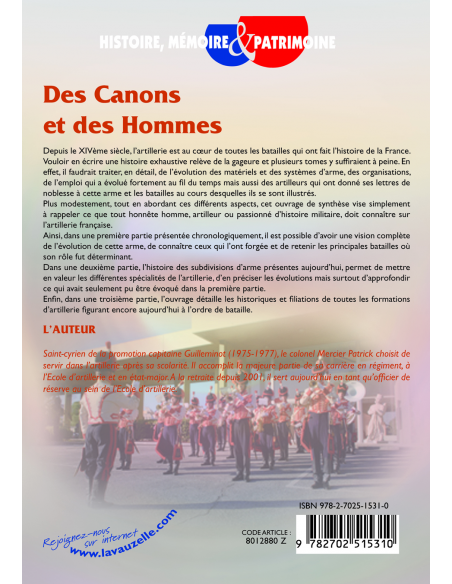 Des Canons et des Hommes - Une histoire de l'artillerie française Des Canons et des Hommes - Une histoire de l'artillerie française