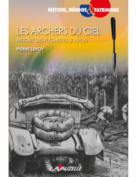 Les archers du ciel - Histoire des fléchettes d'avion Les archers du ciel - Histoire des fléchettes d'avion