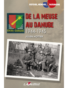 De la Meuse au Danube 1944-1945