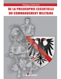 De la philosophie essentielle du commandement militaire