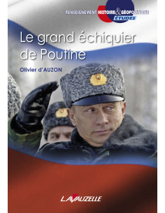 Le grand échiquier de Poutine