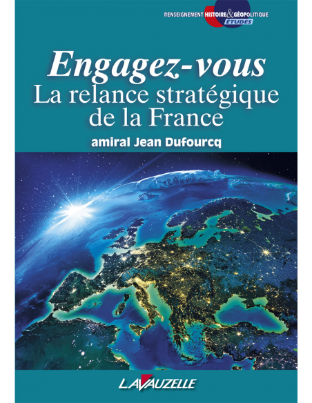 Engagez-vous - La relance stratégique de la France