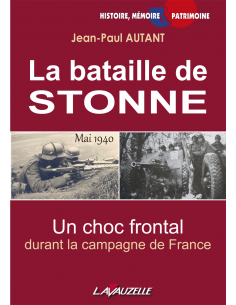La bataille de Stonne - Un choc frontal durant la campagne de France