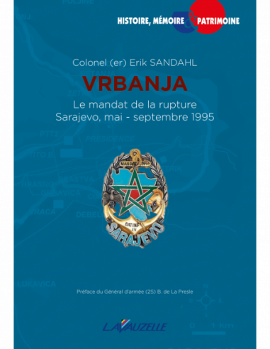 VRBANJA, Le mandat de la rupture (Sarajevo mai - septembre 1995)