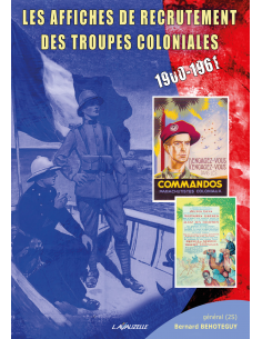 Les affiches de recrutement des Troupes Coloniales 1900-1961