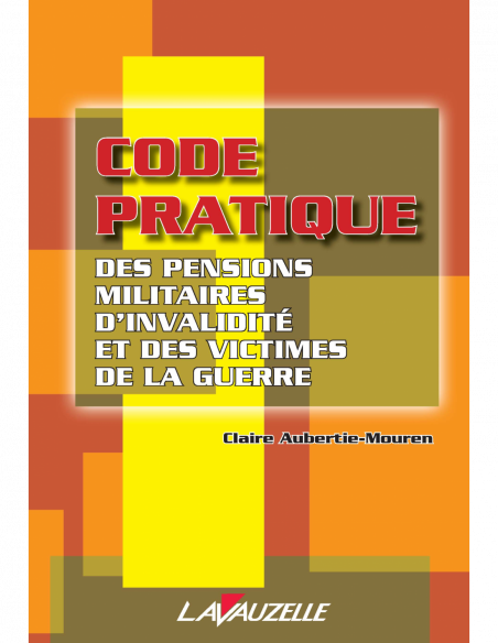 Code pratique des pensions militaires d'invalidité et des victimes de la guerre