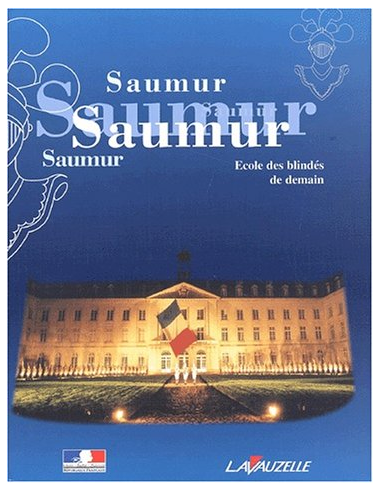 Saumur : Ecole des blindés de demain