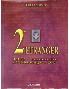 2e Régiment Etranger d'Infanterie - 1903-2003 centenaire d'El-Moungar