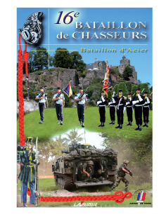16e Bataillon de Chasseurs - Bataillon d'acier
