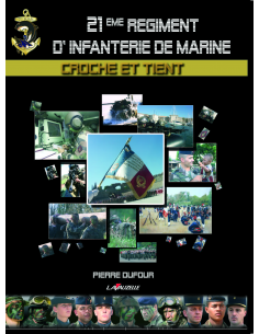 21eme Régiment d'Infanterie de Marine RIMa - Croche et Tient