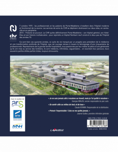 De la Madeleine à La Source - Mémoires du CHR d'Orléans de 1975 à 2015