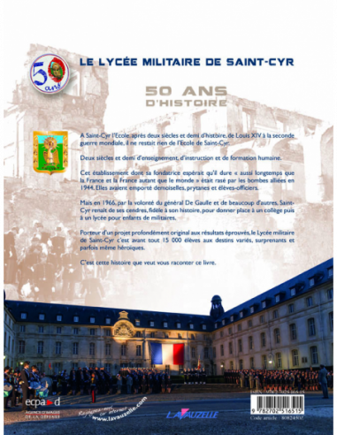 Le Lycée Militaire de Saint-Cyr l'Ecole - 50 ans