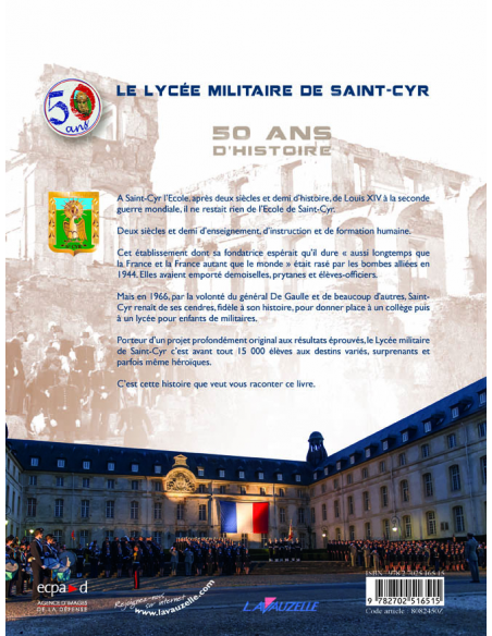 Le Lycée Militaire de Saint-Cyr l'Ecole - 50 ans