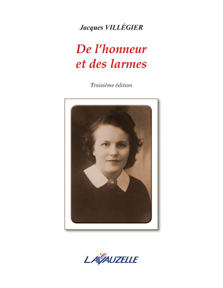 De l'honneur et des larmes De l'honneur et des larmes