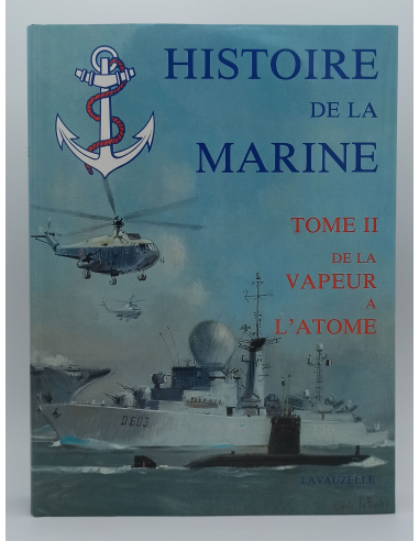 Histoire de la marine - Tome 2 : De la vapeur à l'atome