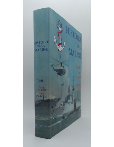 Histoire de la marine - Tome 2 : De la vapeur à l'atome