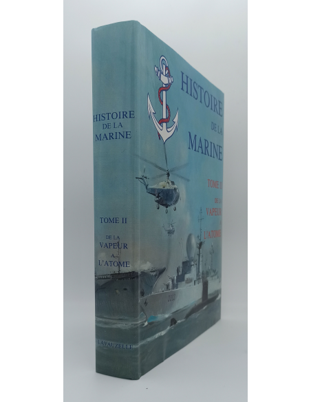 Histoire de la marine - Tome 2 : De la vapeur à l'atome