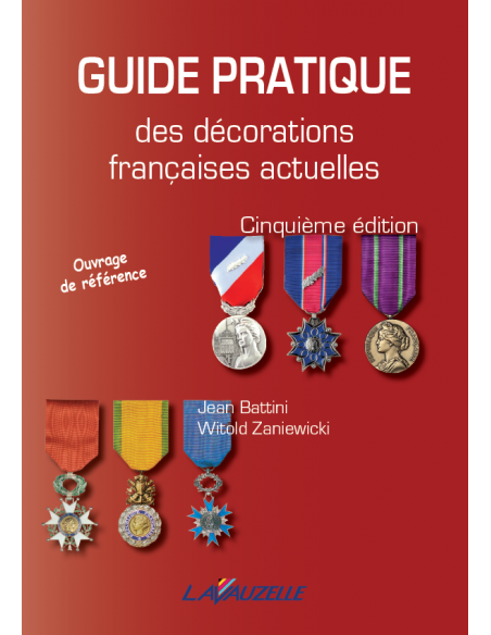 Les décorations françaises dans l'ordre de leur importance