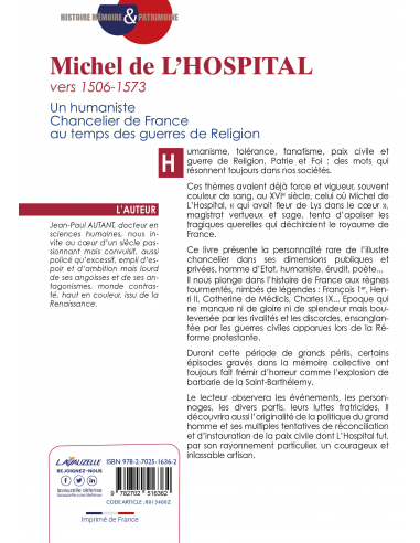 Michel de L'Hospital vers 1506-1573 - Un humaniste Chancelier de France au temps des guerres de Religion - Jean-Paul AUTANT