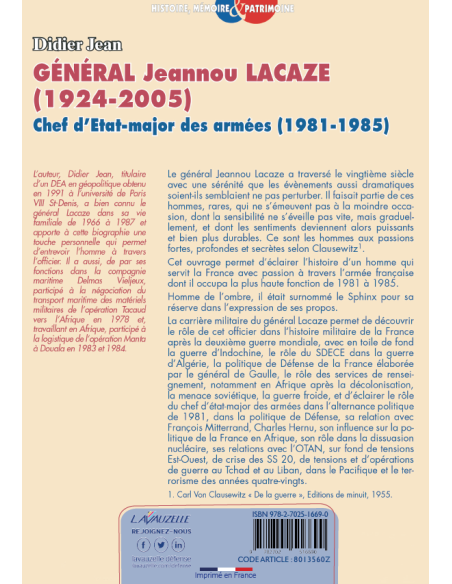 Général Jeannou Lacaze (1924-2005) - Chef d'Etat-major des armées (1981-1985) Général Jeannou Lacaze (1924-2005) - Chef d'Etat-major des armées (1981-1985)