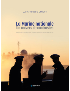 La Marine nationale, un univers de contrastes
