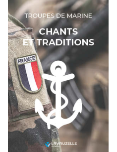 Chants et Traditions Troupes de Marine