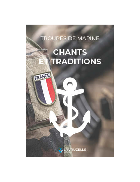 Chants et Traditions Troupes de Marine