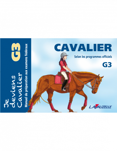 Je deviens cavalier - Galop 3 Je deviens cavalier - Galop 3