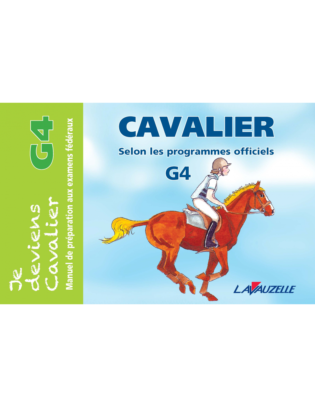 Cavalier Galops 1 à 4 et degré 1 LAVAUZELLE