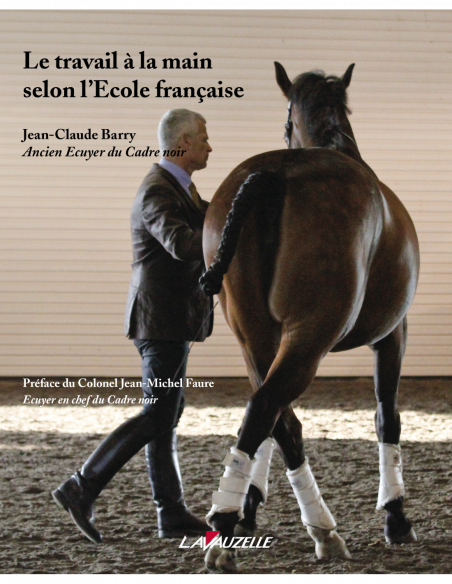 Le Travail à la main selon l'Ecole Française - Jean-Claude Barry Le Travail à la main selon l'Ecole Française - Jean-Claude Barry