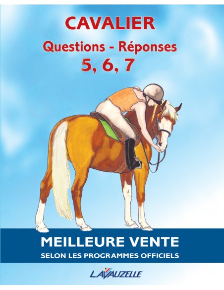 Questions - Réponses - Manuel de préparation aux examens fédéraux galops 5, 6, 7