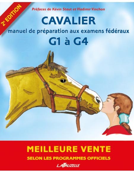 Cavalier - Manuel de préparation aux examens fédéraux galops 1 à 4 Cavalier - Manuel de préparation aux examens fédéraux galops 1 à 4