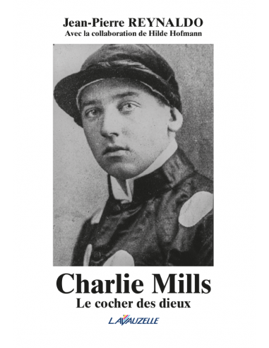 Charlie Mills - Le cocher des dieux