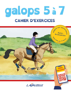 galops 5 à 7 - Cahier d'Exercices